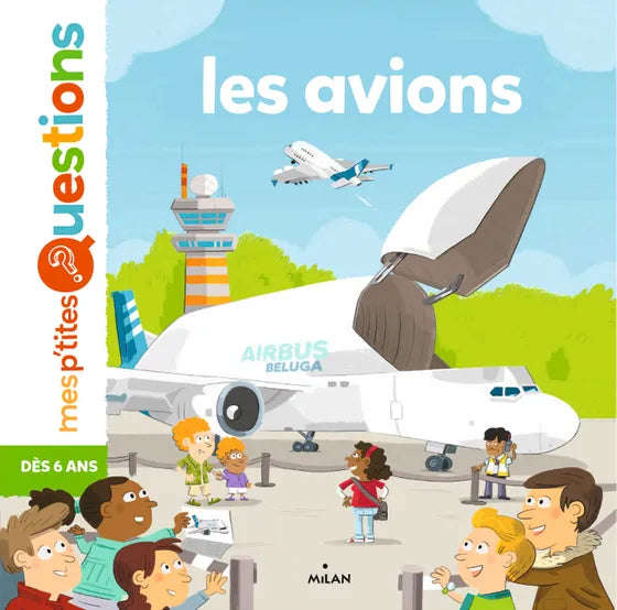 Les avions (dès 6 ans)